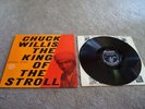 Chuck Willis King Of The Stroll Original LP Atlantic 8018 Black Label VG+