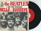45t THE BEATLES Hello Goodbye - I Am Walrus. Odéon FO 106 de 1967