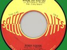 BOBBY FOSTER Where Do You Go 45rpm Select-O-Hits 1960s Memphis