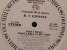 PROMO* B.T. Express - Funky Music (Don't Laugh At My Funk) *MONSTER FUNK* Scarce