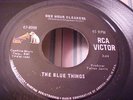 The Blue Things - One Hour Cleaners - RCA 47-8998 - RARE