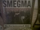 Smegma Schrammel Oi LIMITIERT 999 Ex.Rock o Rama Skinhead Oi  Loikämie