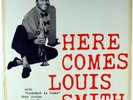 LOUIS SMITH-HERE COMES LOUIS SMITH-DG RVG ORIGINAL