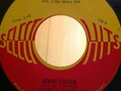 NORTHERN SOUL CROSSOVER  BOBBY FOSTER WHERE DO YOU GO / I'M SO GLAD