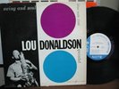 Lou Donaldson - Swing And Soul LP w 63rd labels deep groove RVG ear mono