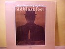 J.D. BLACKFOOT - The Ultimate Prophecy - '70 psych LP - cover in shrinkwrap