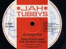 Dixie Peach & the Offbeat Posse - Slaughter UK Jah Tubby's orig 12