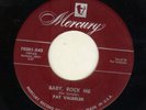 BLUES ROCKER on MERCURY--PAT VALDELER--HEAR BOTH--1953