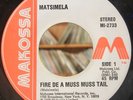 Reggae 45 Roots Rockers MATSIMELA Fire De A Muss Muss Tail MAKOSSA Records