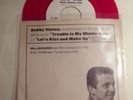 7 ' BOBBY VINTON(RED VINYL) '' TROUBLE IS MY MIDDLE NAME '' U.S.A.