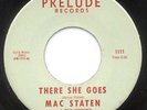 NORTHERN SOUL / FUNK - MAC STATEN - THERE SHE GOES - PRELUDE 45