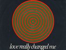 SPOOKY TOOTH LOVE REALLY CHANGED ME HOLLAND PINK LABEL ISLAND 45 7