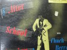 Chuck Berry  After School Session   mono LP