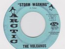 VOLCANOS - STORM WARNING / BABY - ARCTIC  ORIGINAL