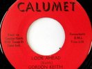 rare Soul 45 GORDON KEITH look ahead CALUMET Listen
