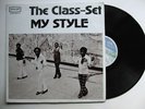 THE CLASS-SET My Style US ORIG LP PRIVATE MODERN SOUL