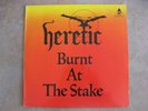 HERETIC- BURNT AT THE STAKE EP  NWOBHM Metal Dealer RARE