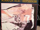 SCRATCH ACID/BERSERKER split LP record