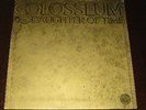 Colosseum - Daughter Of Time