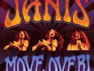 Janis Joplin Move Over 7
