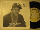 MC J RO J 45 Lets Jump ROSEMONT rare random rap HEAR