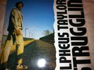 Alpheus Taylor - Strugglin LP, killer 80's roots