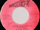 Junior Demus - Rough Neck Chicken        1987    LISTEN