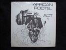 AFRICAN  ROOTS  ACT 1  /  orig  WACKIES  LP  1980