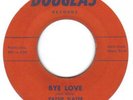 RARE NORTHERN SOUL  POPCORN   R&B      PATSIE SLATER      BYE LOVE     DOUGLAS