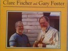Clare Fischer and Gary Foster 