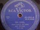 NEIL SEDAKA Oh Carol / One Way Ticket RARE BRAZIL 78 RPM 10