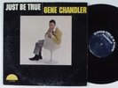 GENE CHANDLER Just Be True CONSTELLATION LP chicago soul