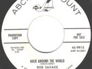 RARE 1950s ROCKER - Bob Savage on ABC 9915 - DJ COPY - Rock Around The World