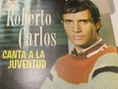 Roberto Carlos - Canta a la Juventud Colombian 1st Pressing