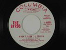 BYRDS  45  WASN'T BORN TO FOLLOW / same song dj    M- to VG++