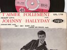 JOHNNY HALLYDAY, SON PREMIER EP  T'AIMER FOLLEMENT
