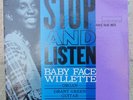 BABY FACE WILLETTE  STOP AND LISTEN   BLUE NOTE 4084