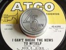 Ben E King - Cant Break The News To Myself - Atco - N/SOUL/MOD