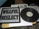 Willful Neglect- s/t LP 1982 1st press w/insert-Husker Du-Articles Of Faith-KBD