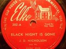 RARE BLUES J.D. Nicholson and His Jivin' Five on Elko # 202 Black Night Is Gone