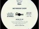 HEYWOOD CASH GIVE IT UP 12