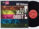 BILL HOLMAN In A Jazz Orbit ANDEX LP