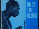 Sonny Stitt LP Only the Blues Verve Cleff Series MG V-8250 Trumpeter logo