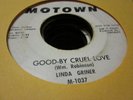 1M rare northern soul Linda Griner good by cruel love VG- 45 rpm PROMO