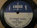 CHUCK BERRY NO MONEY DOWN / THE DOWNBOUND TRAIN CHESS 78
