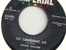 Jackie Walker / Oh lonesome me        Rockabilly 7
