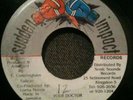 ALFREDO SMITH - YOUR DOCTOR - SUDDEN IMPACT - 7INCH RARE DIGI KILLER