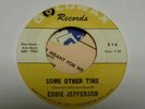 RARE Deep NORTHERN SOUL 45 Eddie Jefferson SOME OTHER TIME Goldwax 316 LISTEN