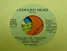 RARE Modern Soul Funk 45 SWEET PEARL While We Are Together LEOPARD HEAD Listen