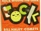 FIRST PRESSING OF ROCK AROUND THE CLOCK BILL HALEY  RECORDED 1955 VG++